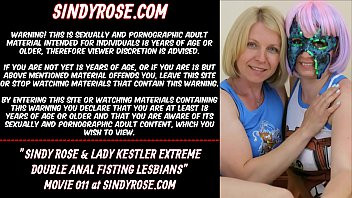 Play Sindy Rose and Lady Kestler extreme double anal fisting lesbians